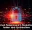 Interlock Ransomware Is Escalating, So Protect Your Systems Now